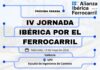 Últimos días para anotarse en la «IV Jornada Ibérica del Ferrocarril» de la AIF